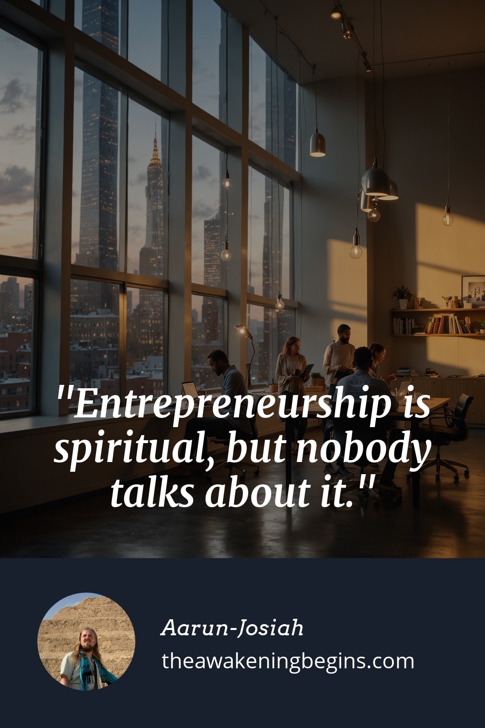 Pinterst Image Entrepreneurship is spiritual, but nobody talks about it.