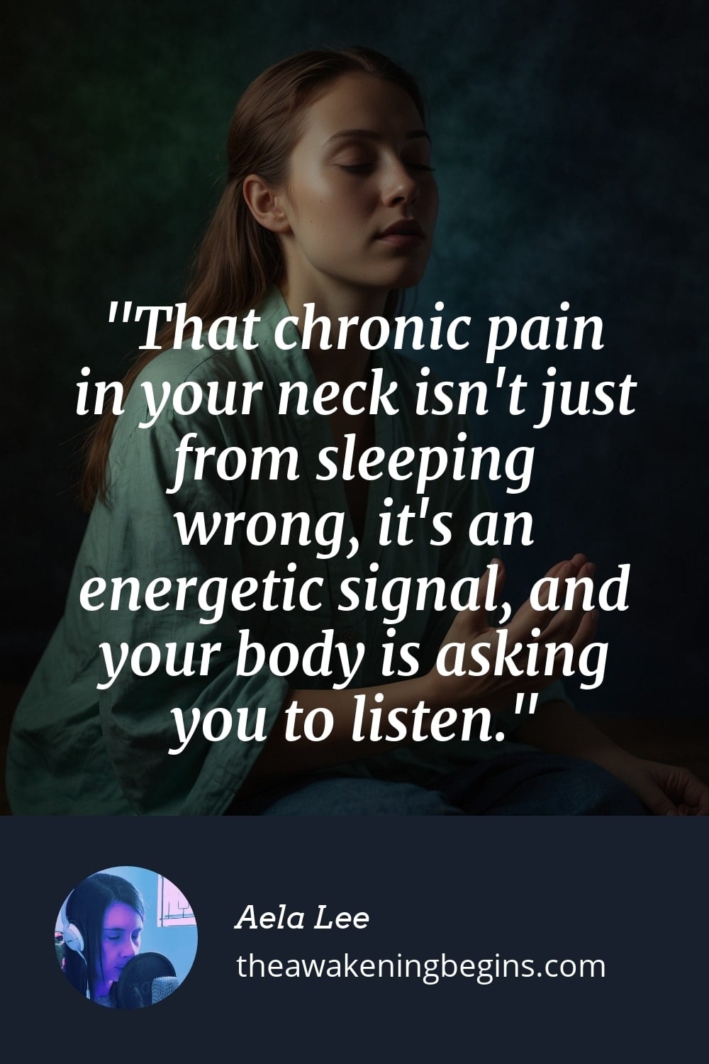 Pinterst Image That chronic pain in your neck isn't just from sleeping wrong, it's an energetic signal, and your body is asking you to listen.