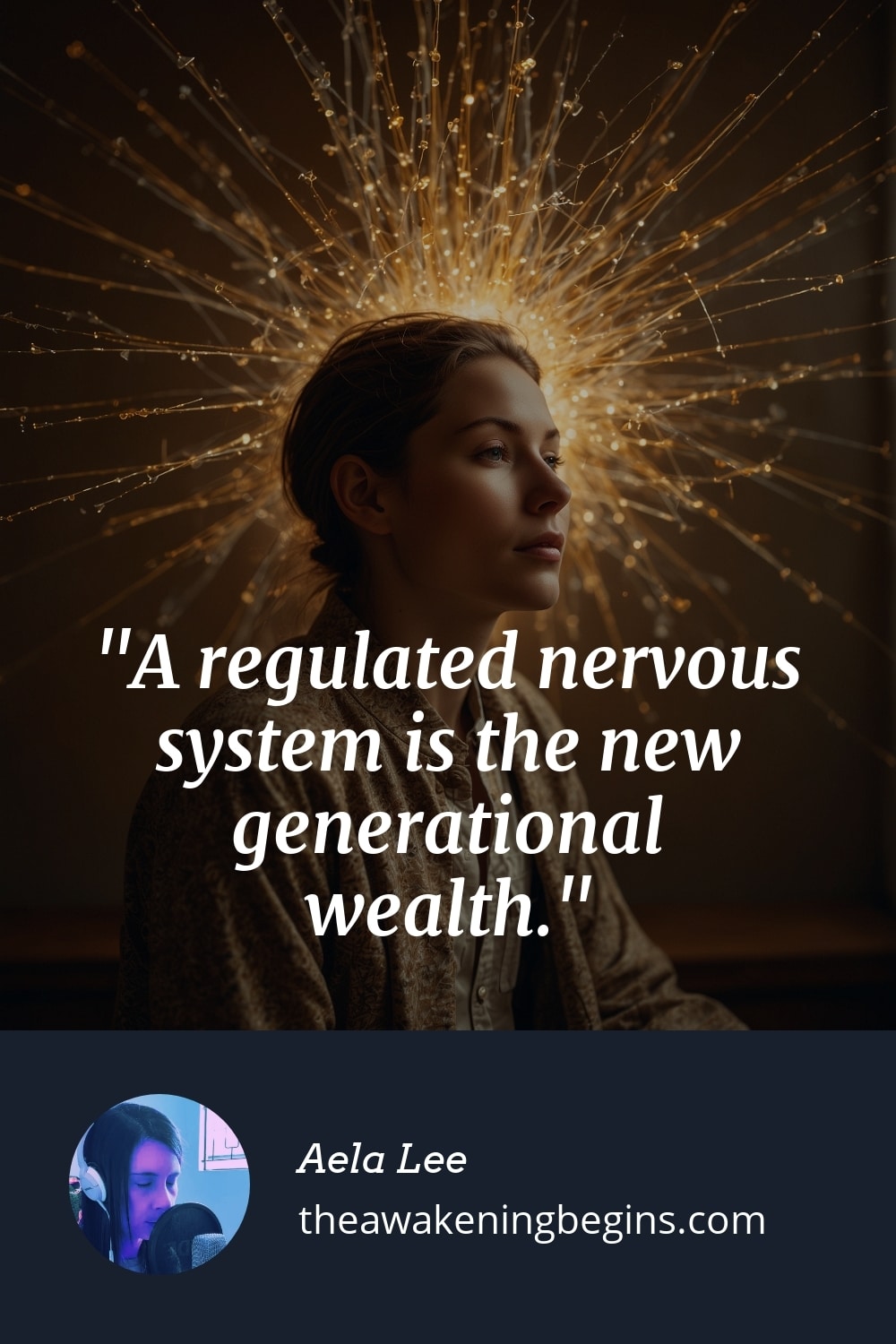 Pinterst Image A regulated nervous system is the new generational wealth.