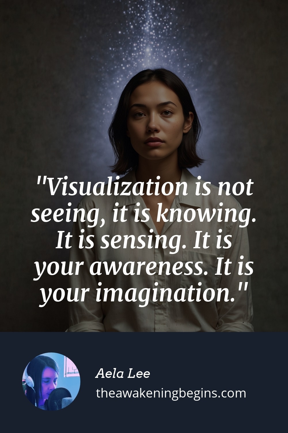 Pinterst Image Visualization is not seeing, it is knowing. It is sensing. It is your awareness. It is your imagination.