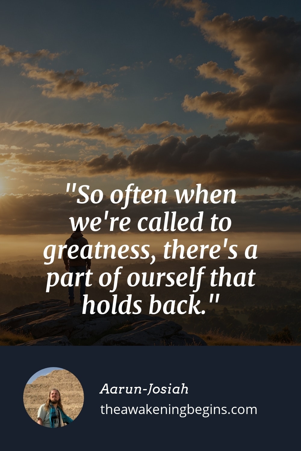 Pinterst Image So often when we're called to greatness, there's a part of ourself that holds back.