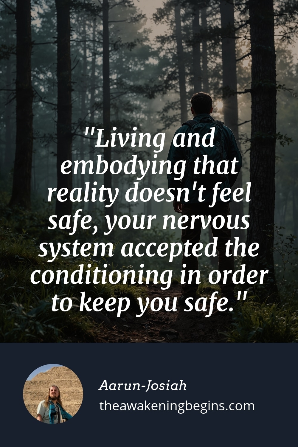 Pinterest Image Living and embodying that reality doesn't feel safe, your nervous system accepted the conditioning in order to keep you safe.