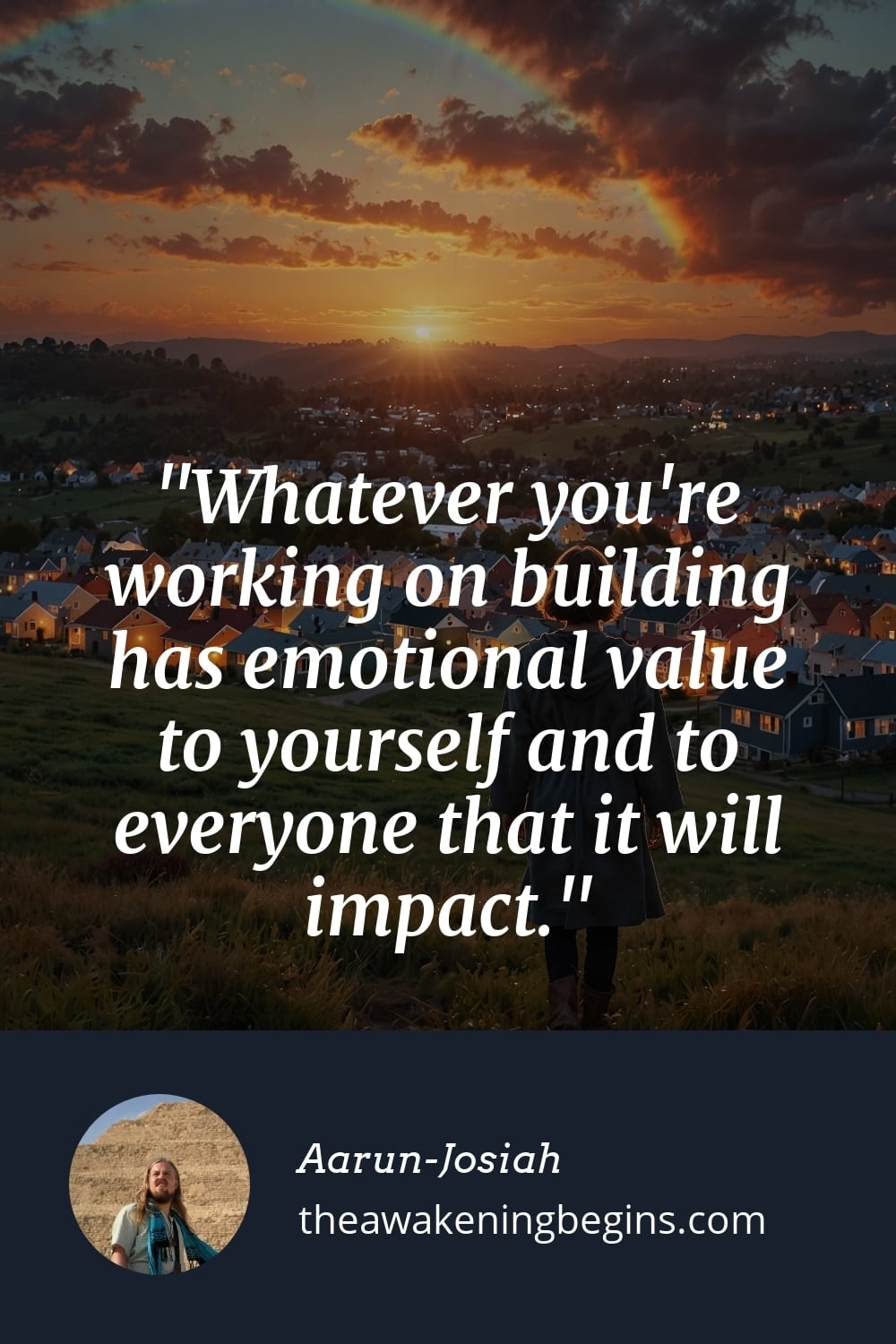 Pinterest Image Whatever you're working on building has emotional value to yourself and to everyone that it will impact.