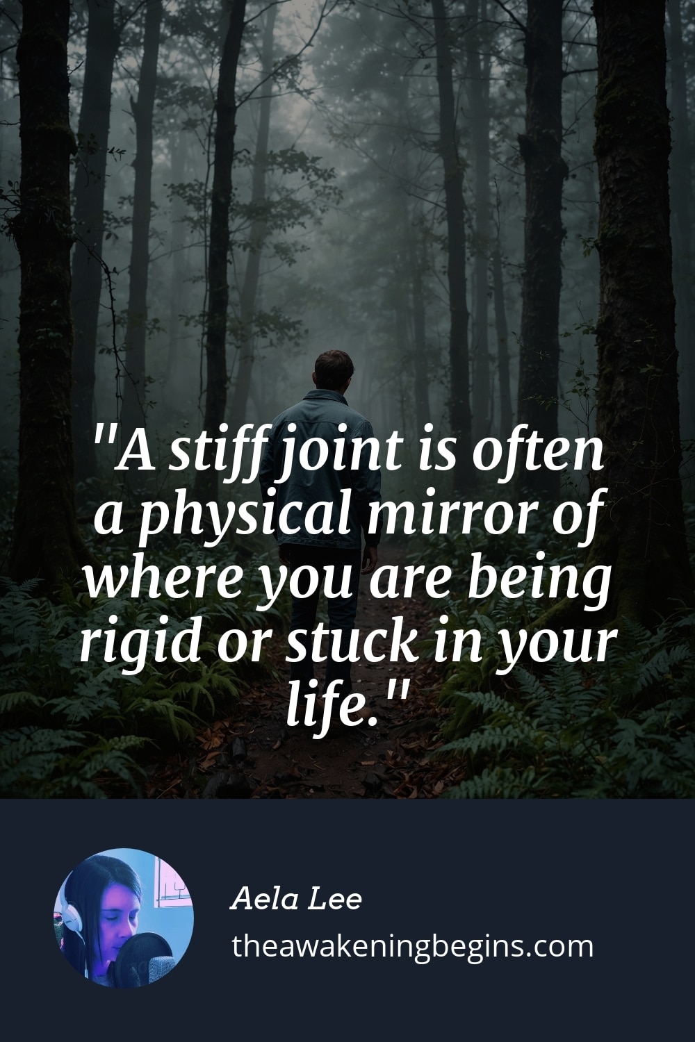 Pinterest Image A stiff joint is often a physical mirror of where you are being rigid or stuck in your life.