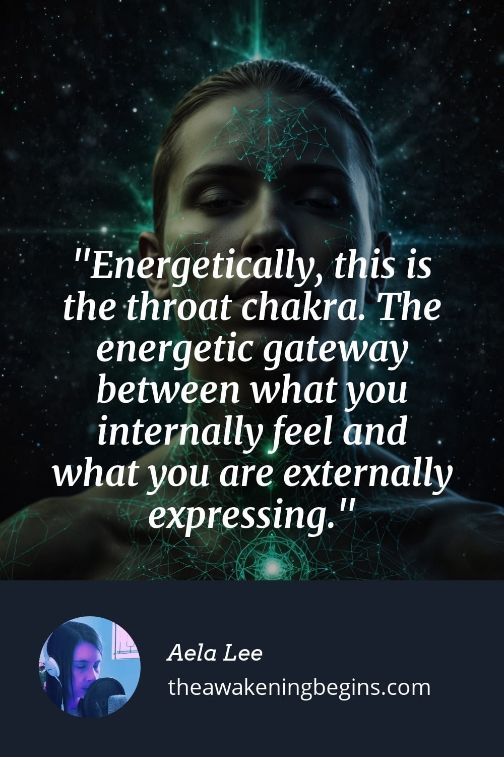 Pinterest Image Energetically, this is the throat chakra. The energetic gateway between what you internally feel and what you are externally expressing.