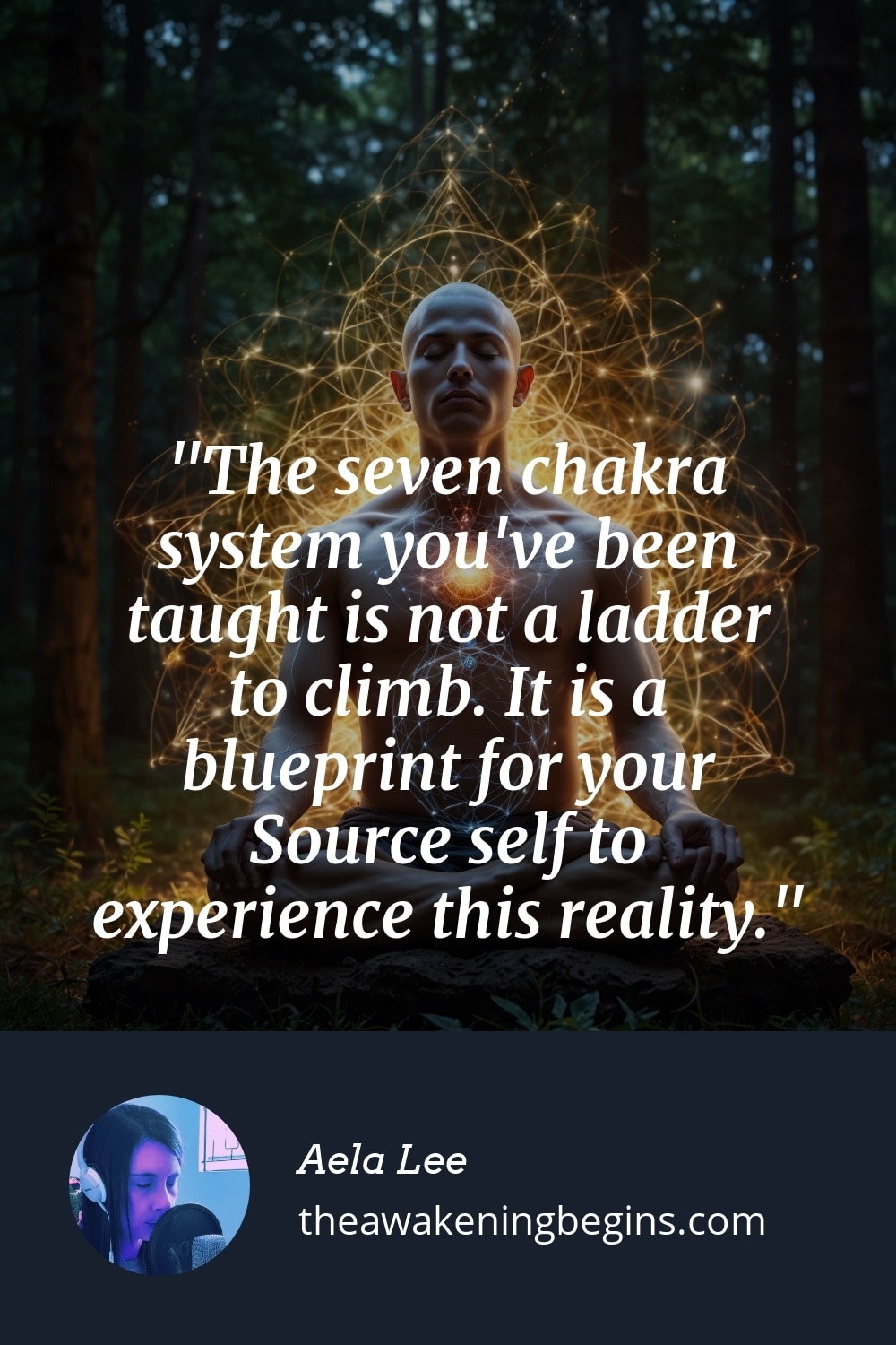 Pinterest Image The seven chakra system you've been taught is not a ladder to climb. It is a blueprint for your Source self to experience this reality.