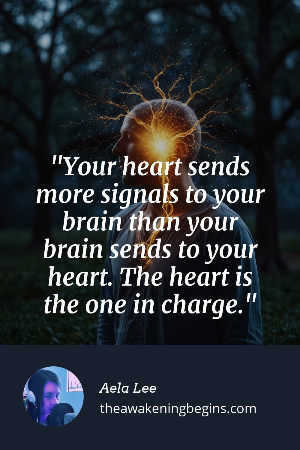 Pinterest Image Your heart sends more signals to your brain than your brain sends to your heart. The heart is the one in charge.