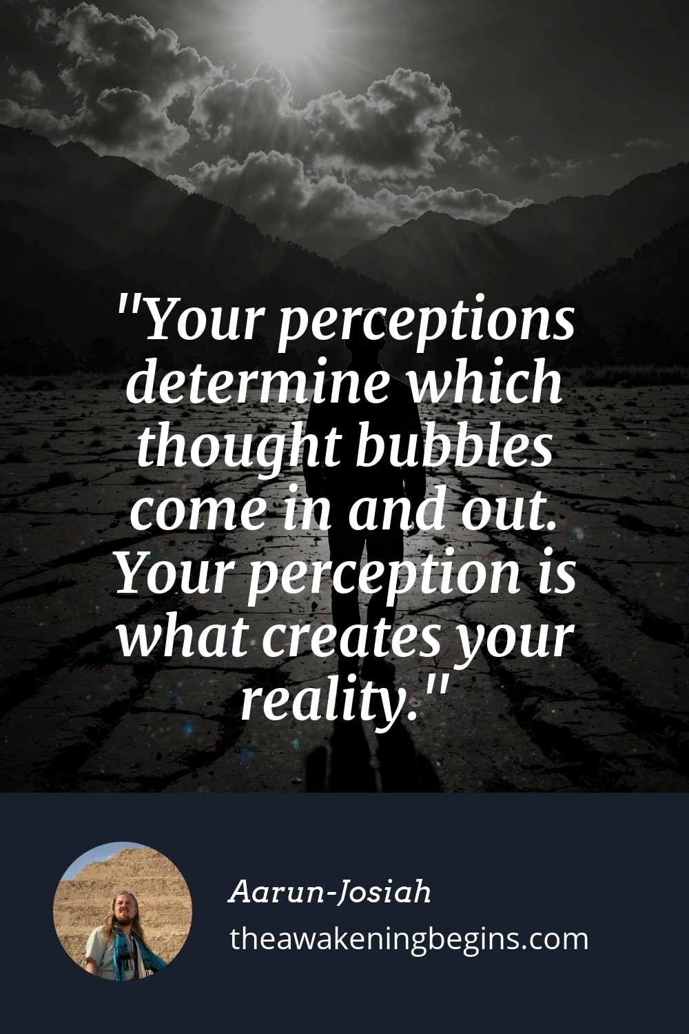 Pinterest Image Your perceptions determine which thought bubbles come in and out. Your perception is what creates your reality.