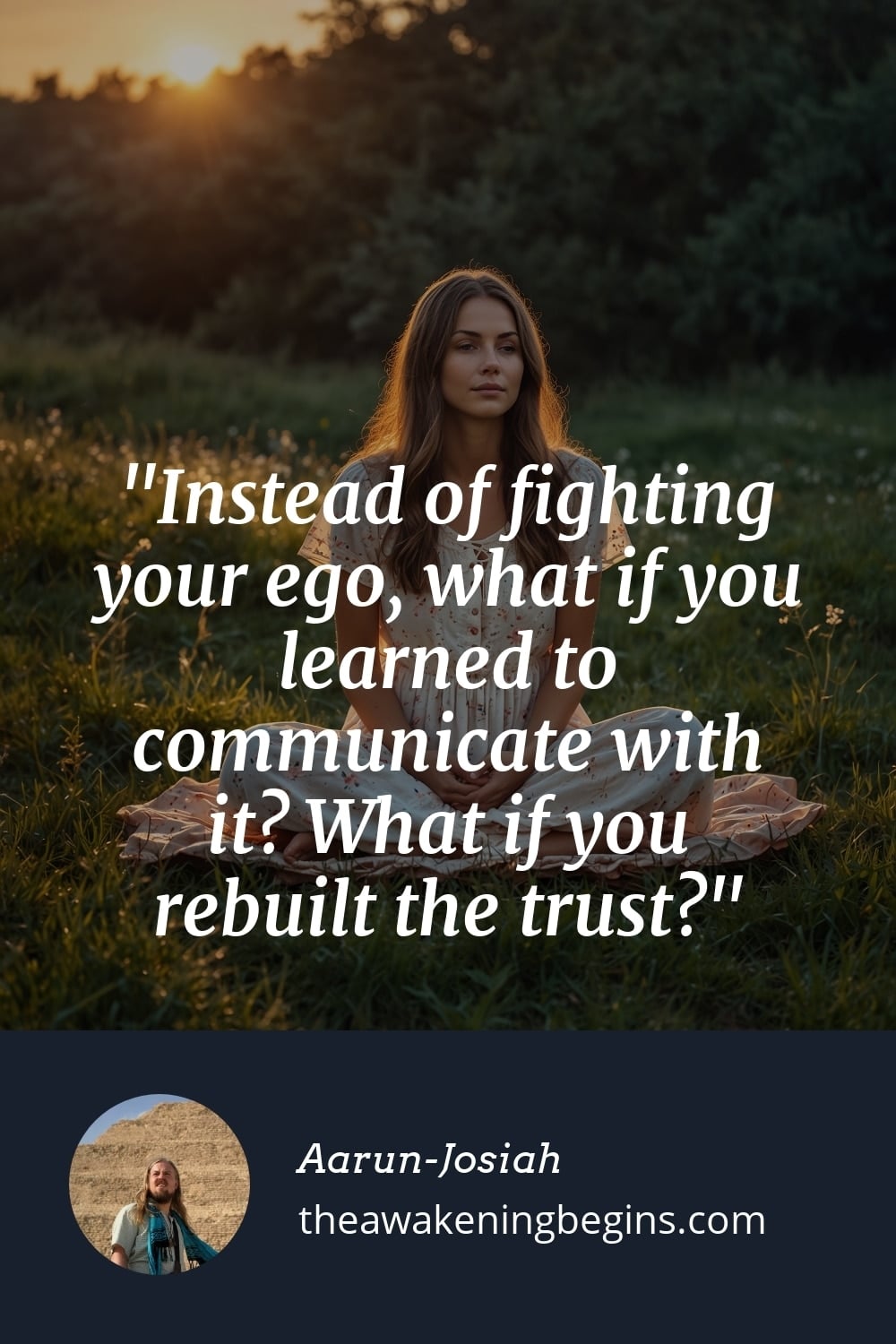 Instead of fighting your ego, what if you learned to communicate with it? What if you rebuilt the trust?
