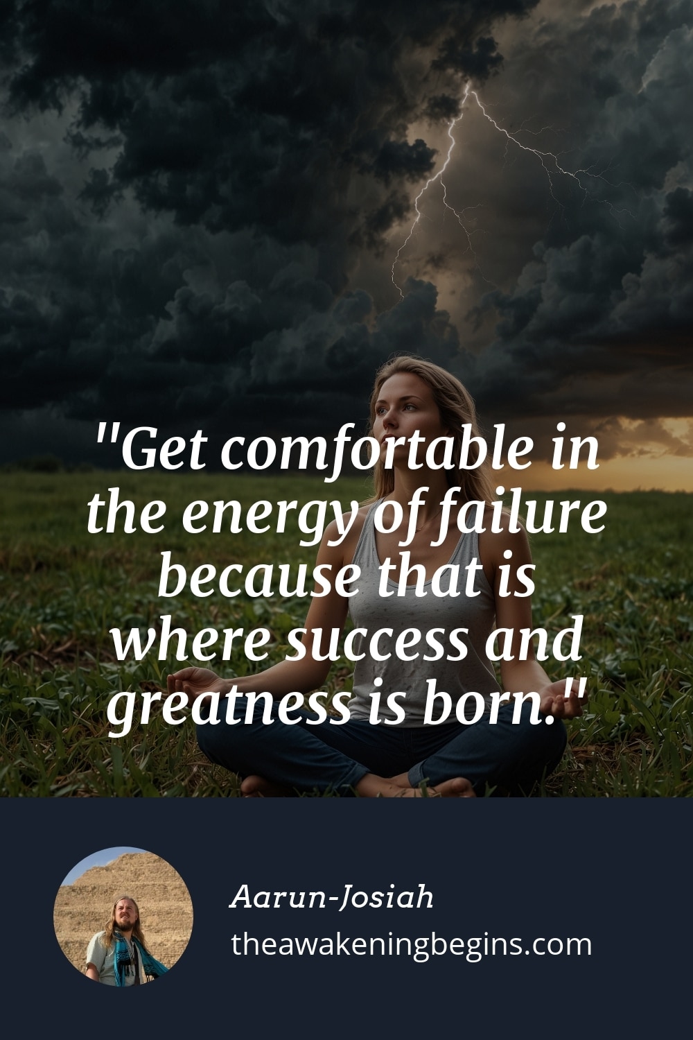 Pinterest Image Get comfortable in the energy of failure because that is where success and greatness is born.