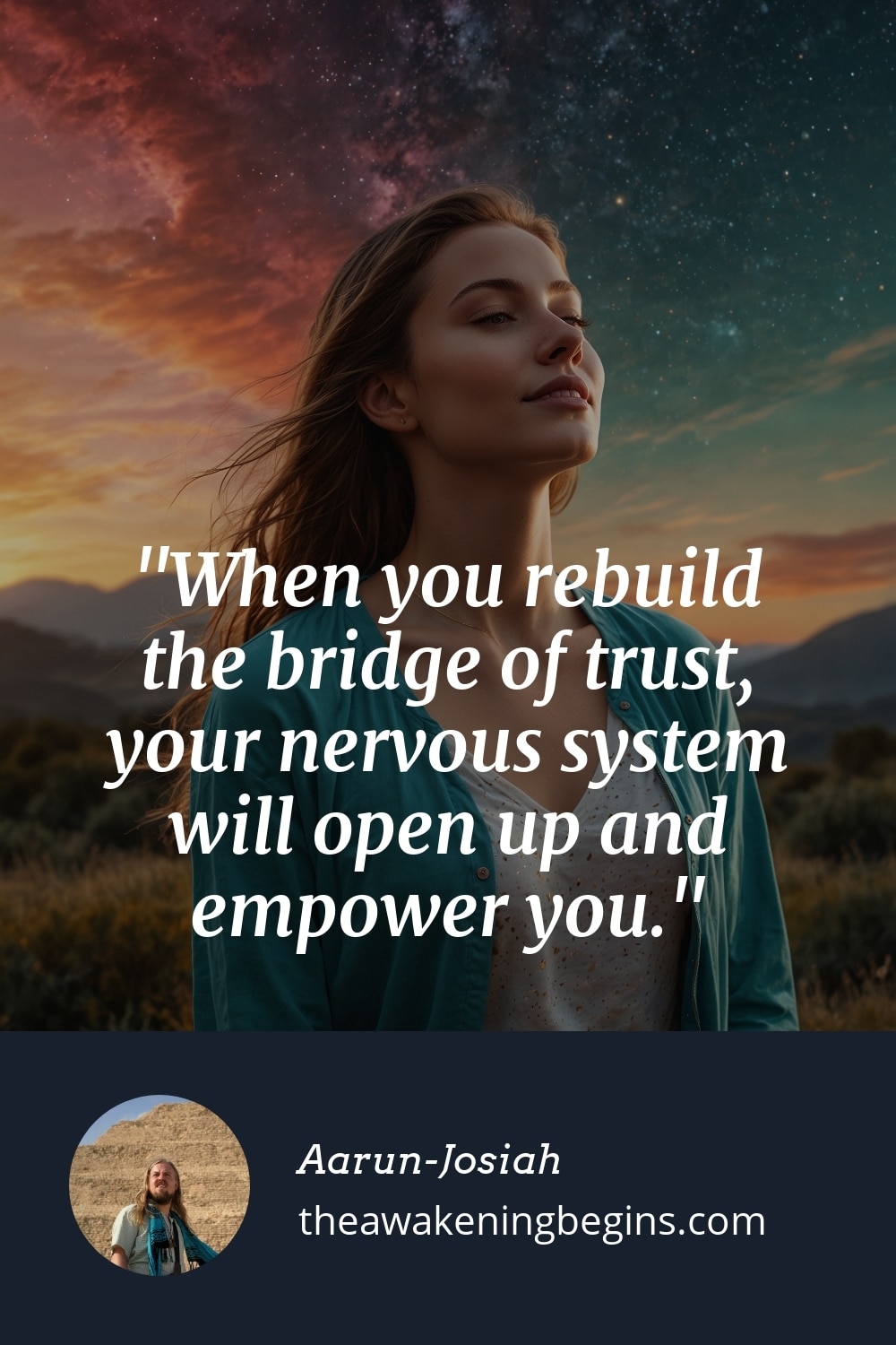 Pinterest Image When you rebuild the bridge of trust, your nervous system will open up and empower you.