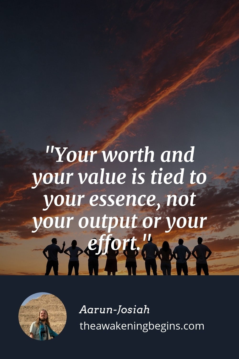 Pinterest Image Your worth and your value is tied to your essence, not your output or your effort.