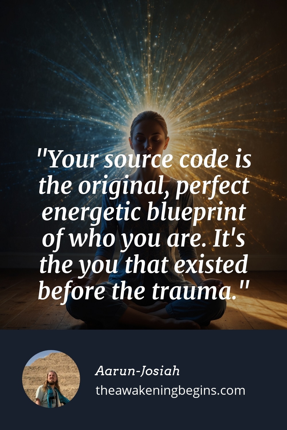 Pinterest Image Your source code is the original, perfect energetic blueprint of who you are. It's the you that existed before the trauma.