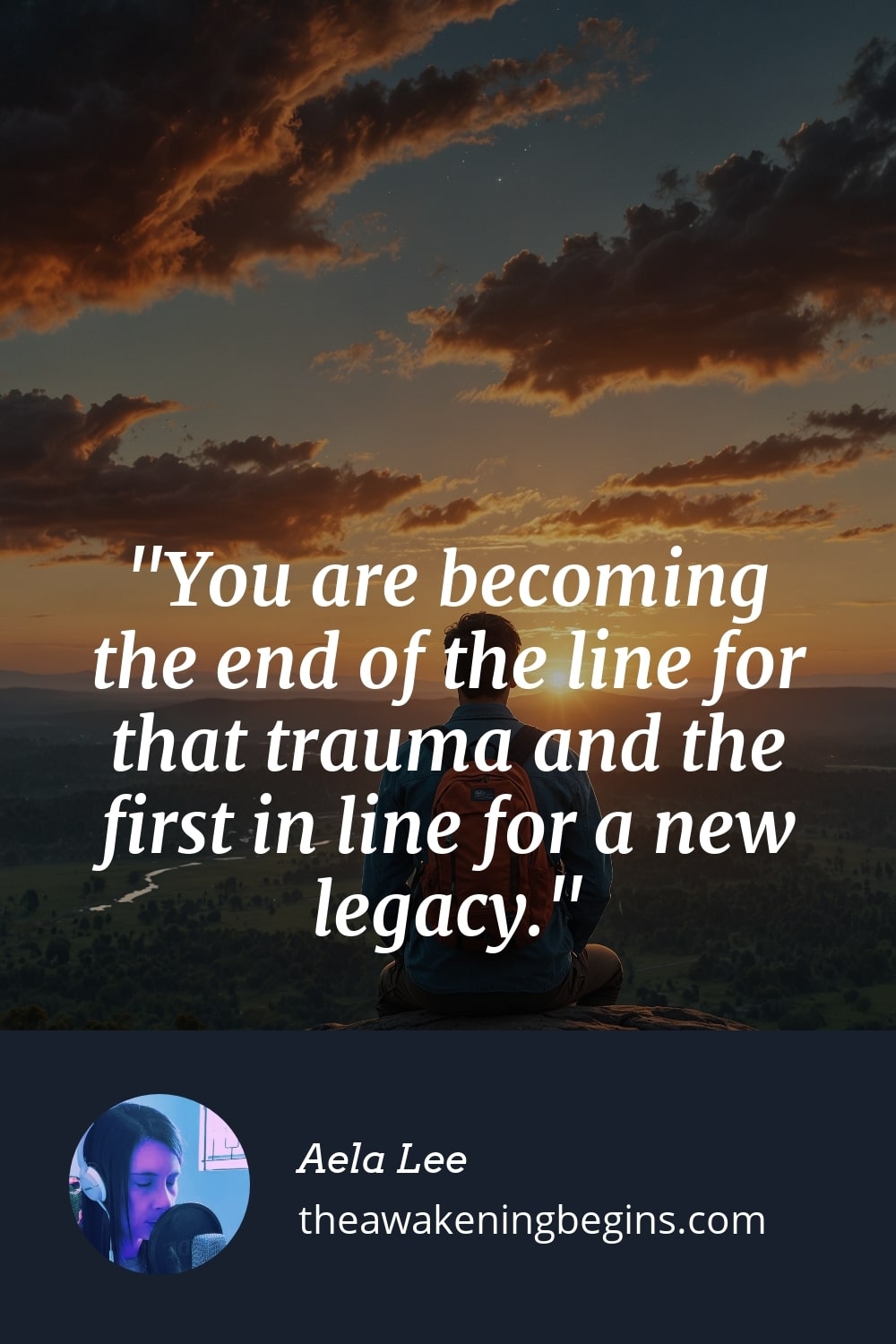 Pinterest Image You are becoming the end of the line for that trauma and the first in line for a new legacy.