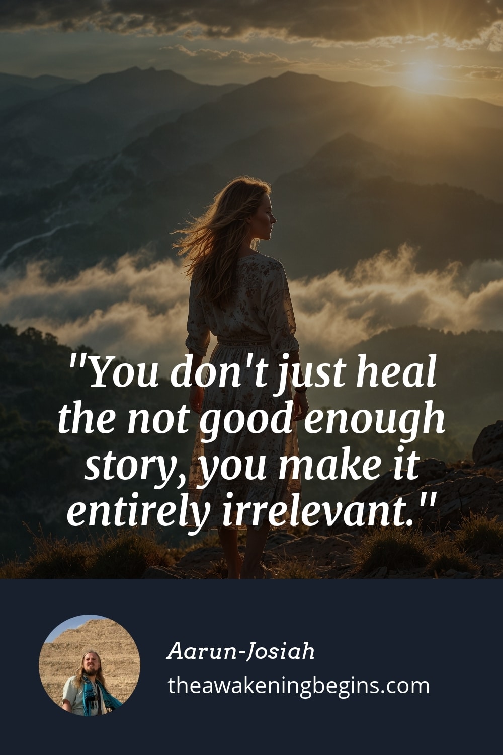 Pinterest Image You don't just heal the not good enough story, you make it entirely irrelevant.