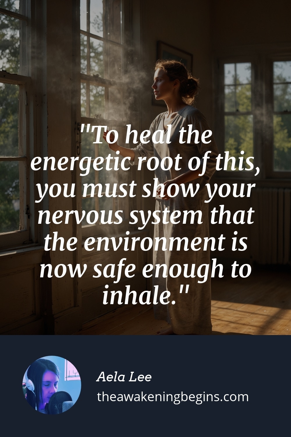 Pinterest Image To heal the energetic root of this, you must show your nervous system that the environment is now safe enough to inhale.