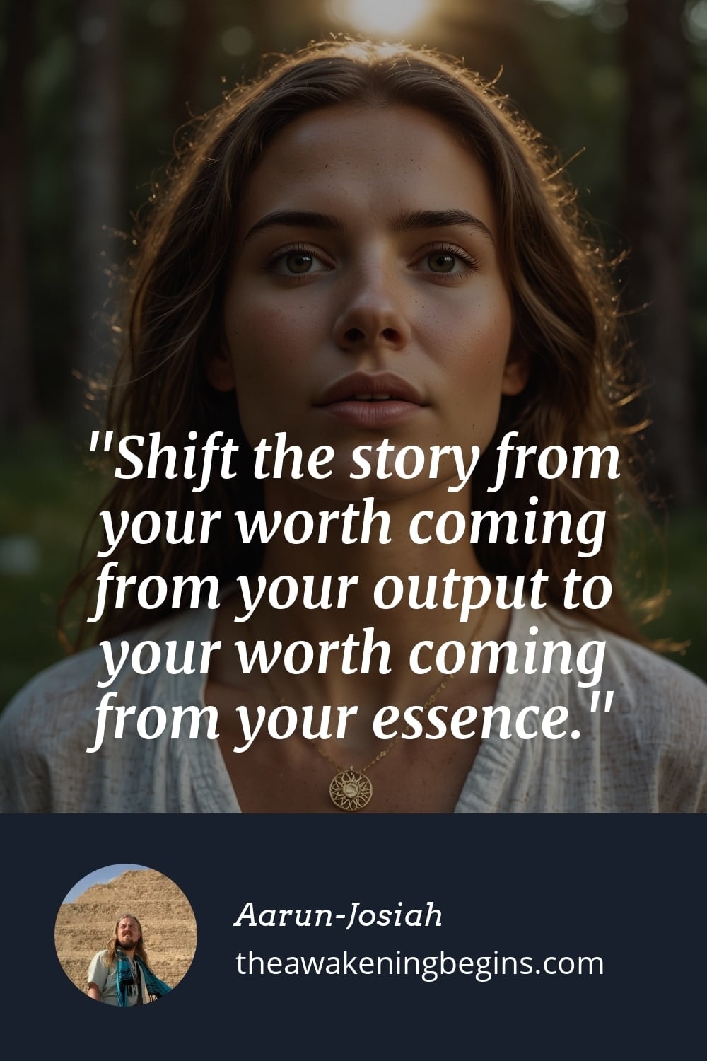 Pinterest Image Shift the story from your worth coming from your output to your worth coming from your essence.