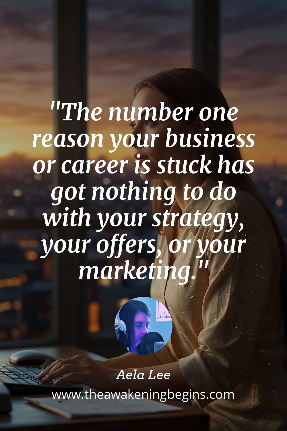 Pinterst Image The number one reason your business or career is stuck has got nothing to do with your strategy, your offers, or your marketing.
