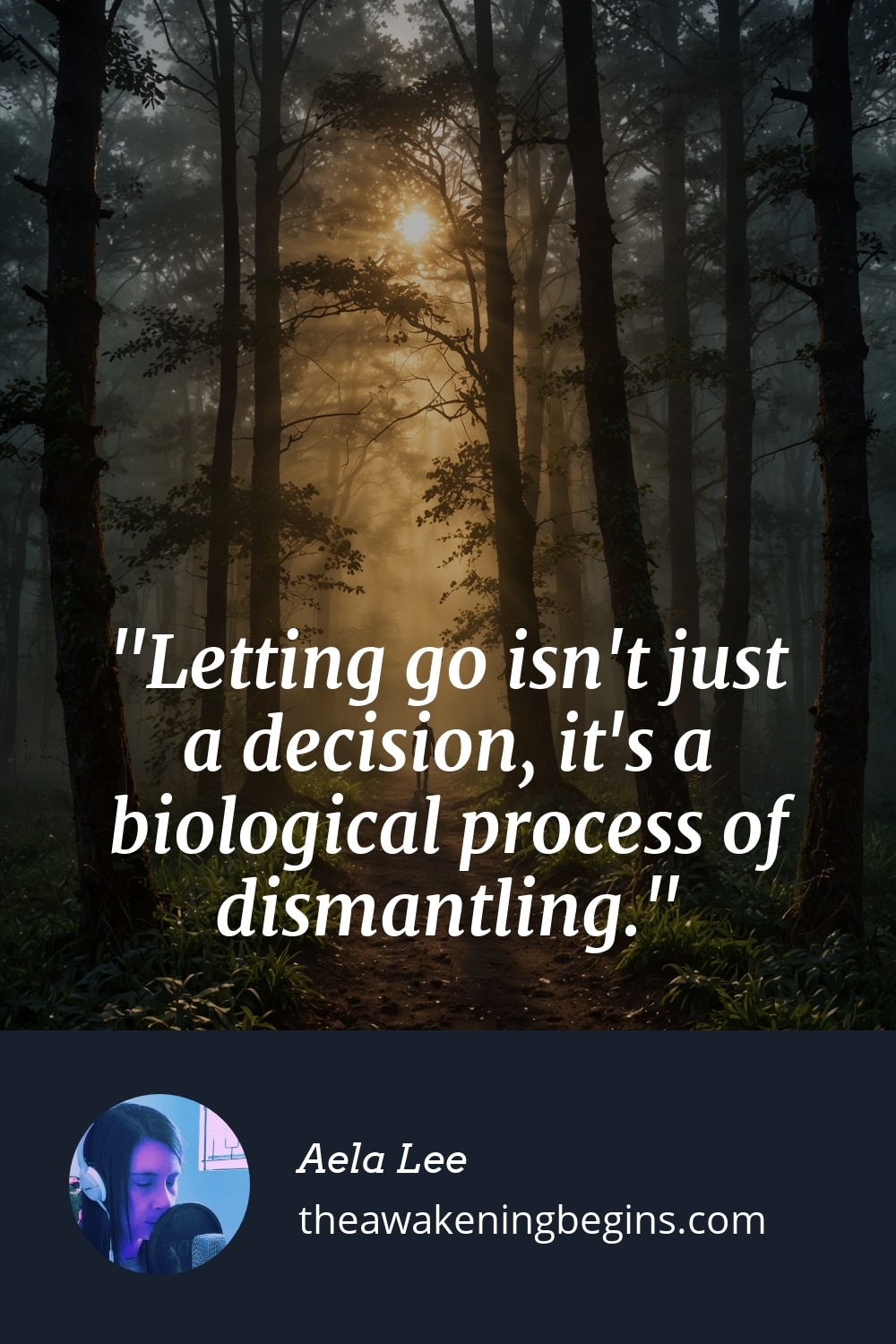 Pinterst Image Letting go isn't just a decision, it's a biological process of dismantling.