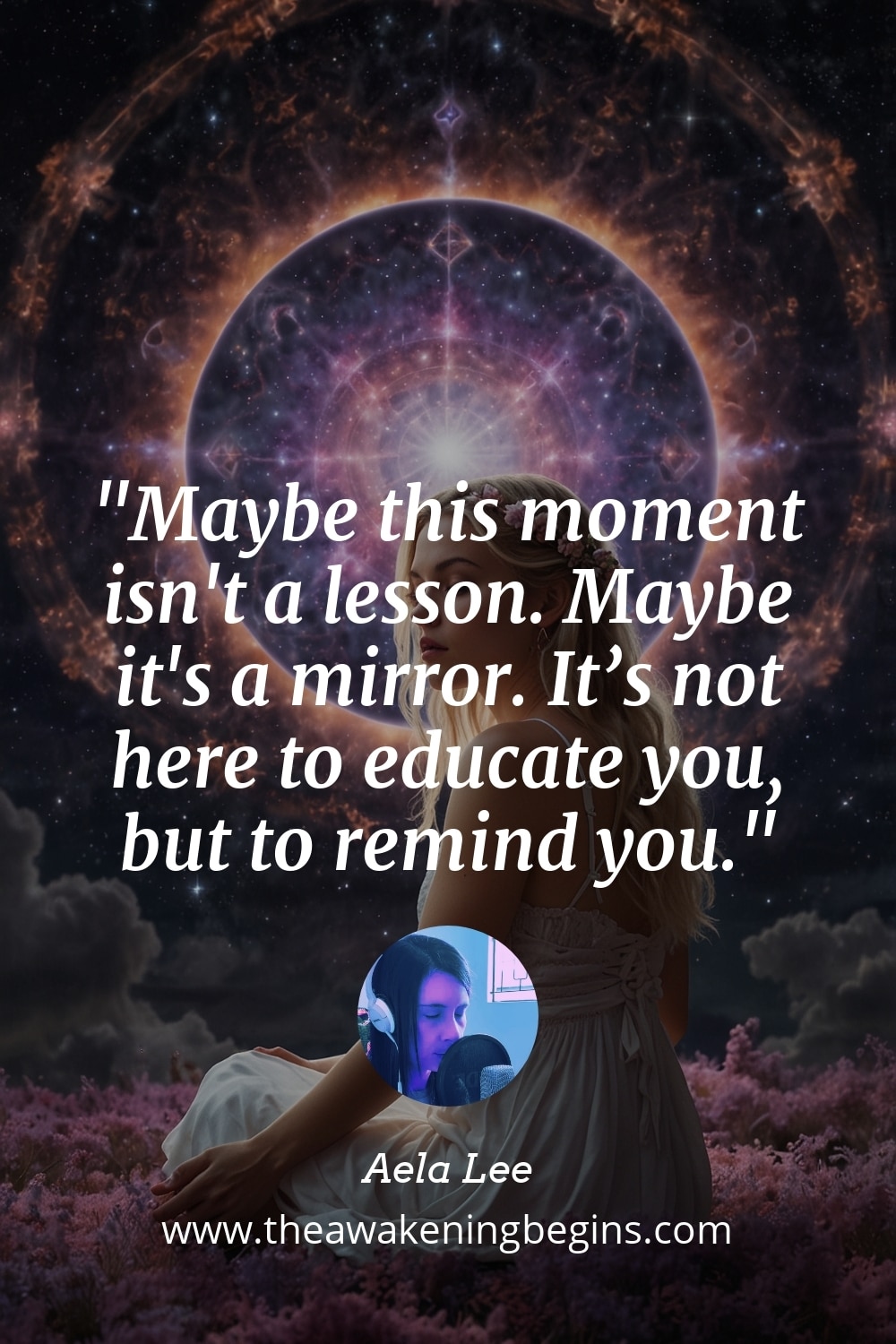 Pinterest Image Maybe this moment isn't a lesson. Maybe it's a mirror. Itโs not here to educate you, but to remind you.