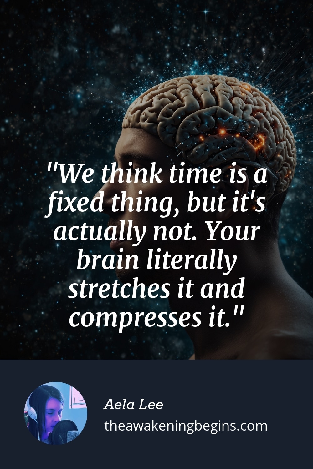 Pinterest Image We think time is a fixed thing, but it's actually not. Your brain literally stretches it and compresses it.