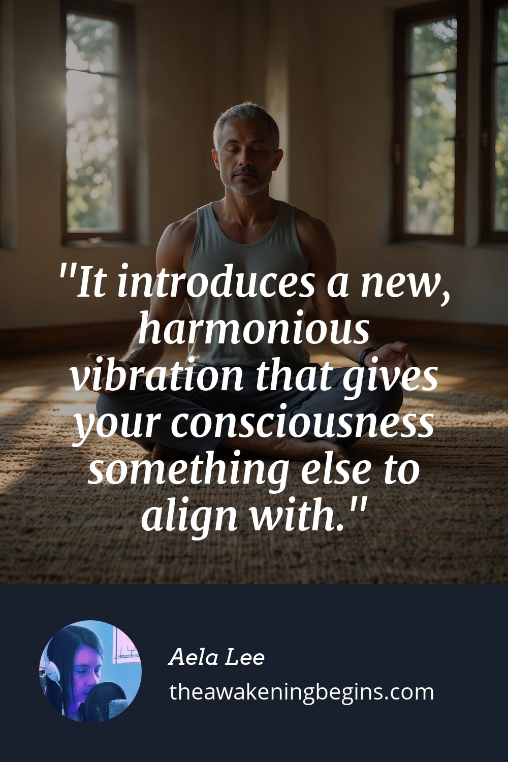 Pinterest Image It introduces a new, harmonious vibration that gives your consciousness something else to align with.