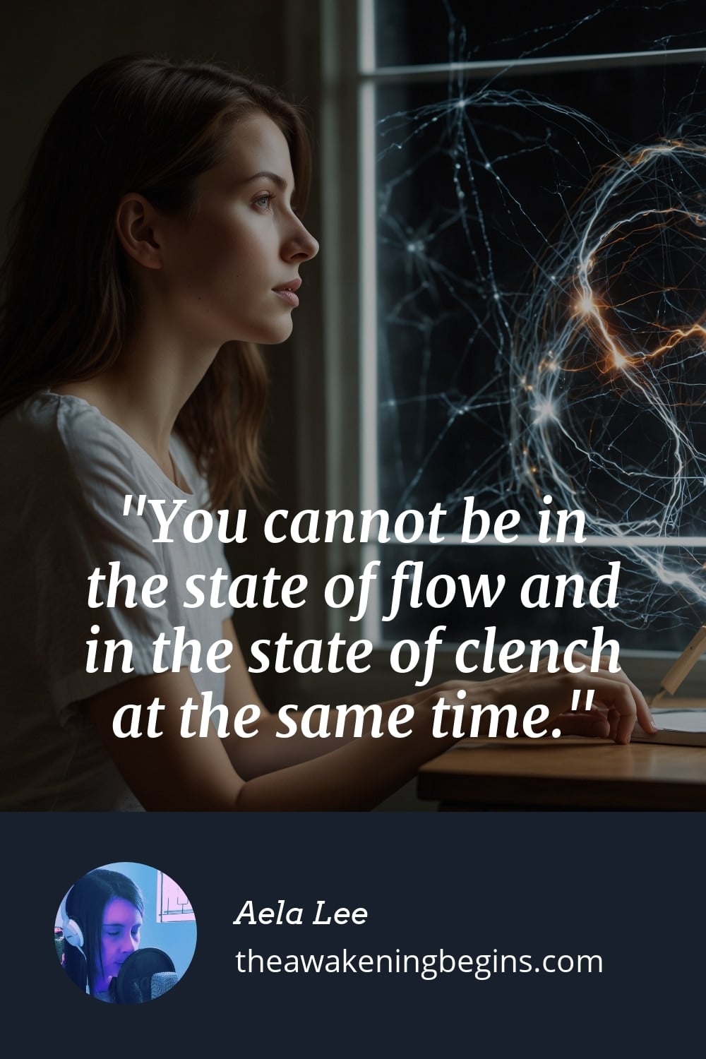 Pinterest Image You cannot be in the state of flow and in the state of clench at the same time.