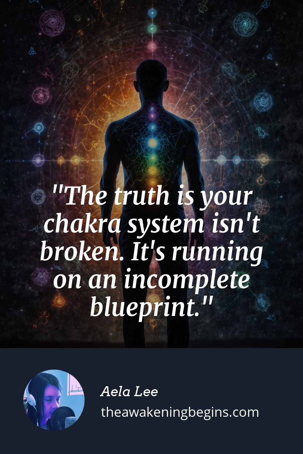 Pinterest Image The truth is your chakra system isn't broken. It's running on an incomplete blueprint.