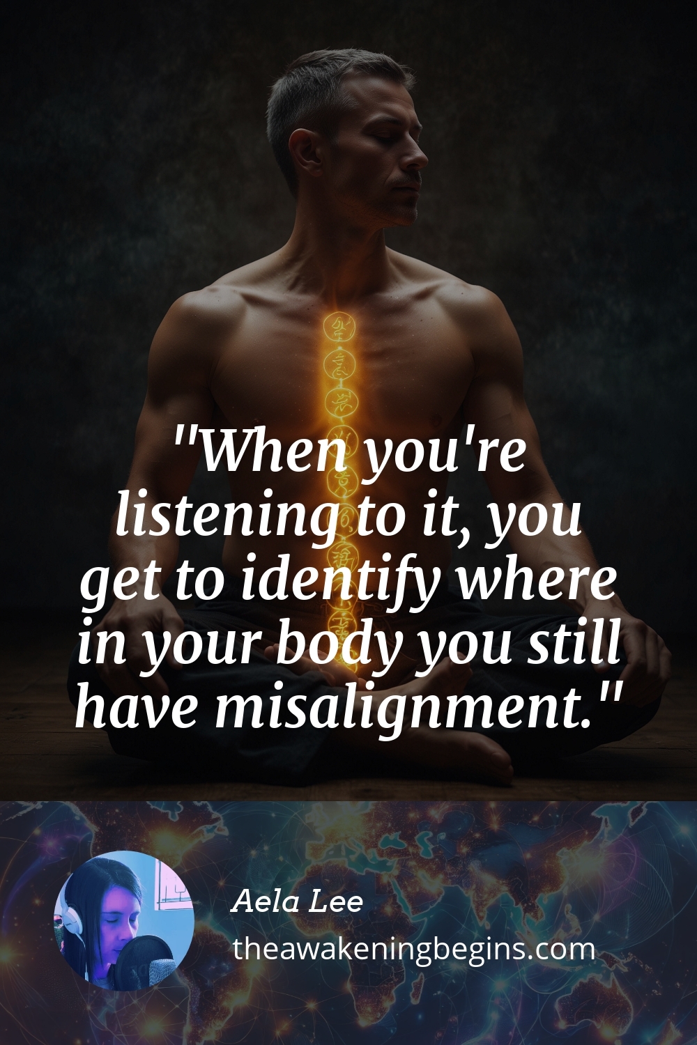 Pinterest Image When you're listening to it, you get to identify where in your body you still have misalignment.