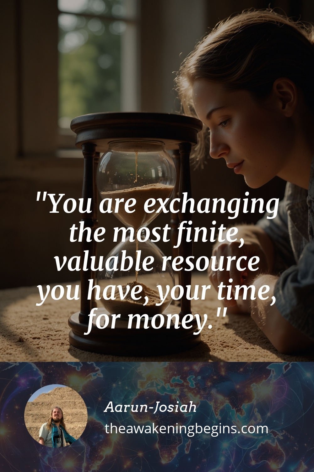 Pinterest Image You are exchanging the most finite, valuable resource you have, your time, for money.