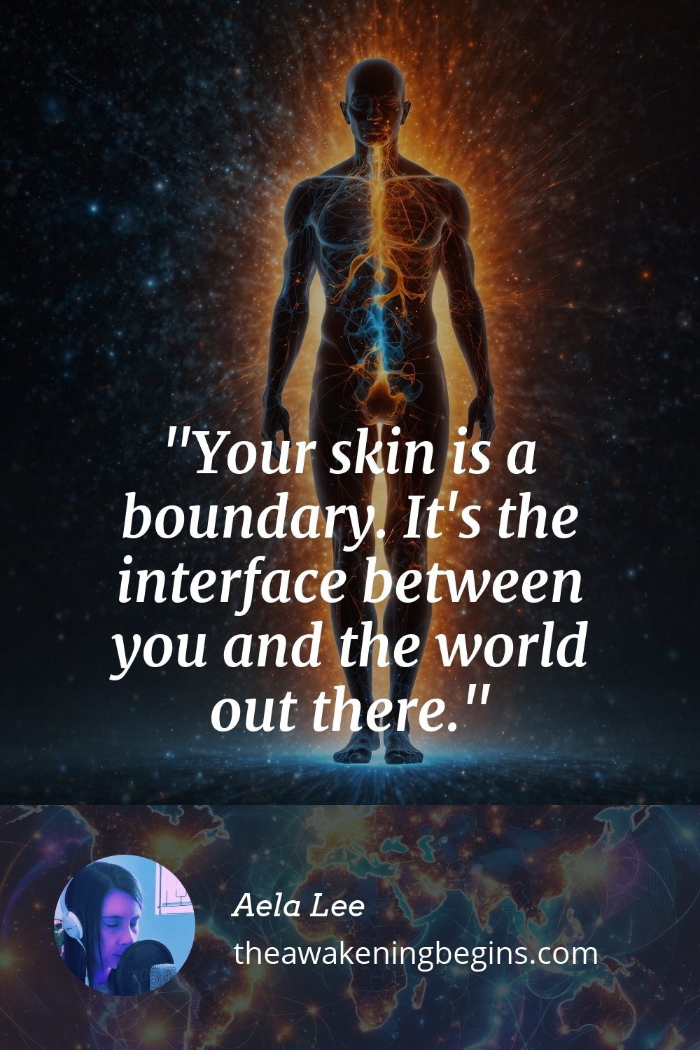 Pinterest Image Your skin is a boundary. It's the interface between you and the world out there.