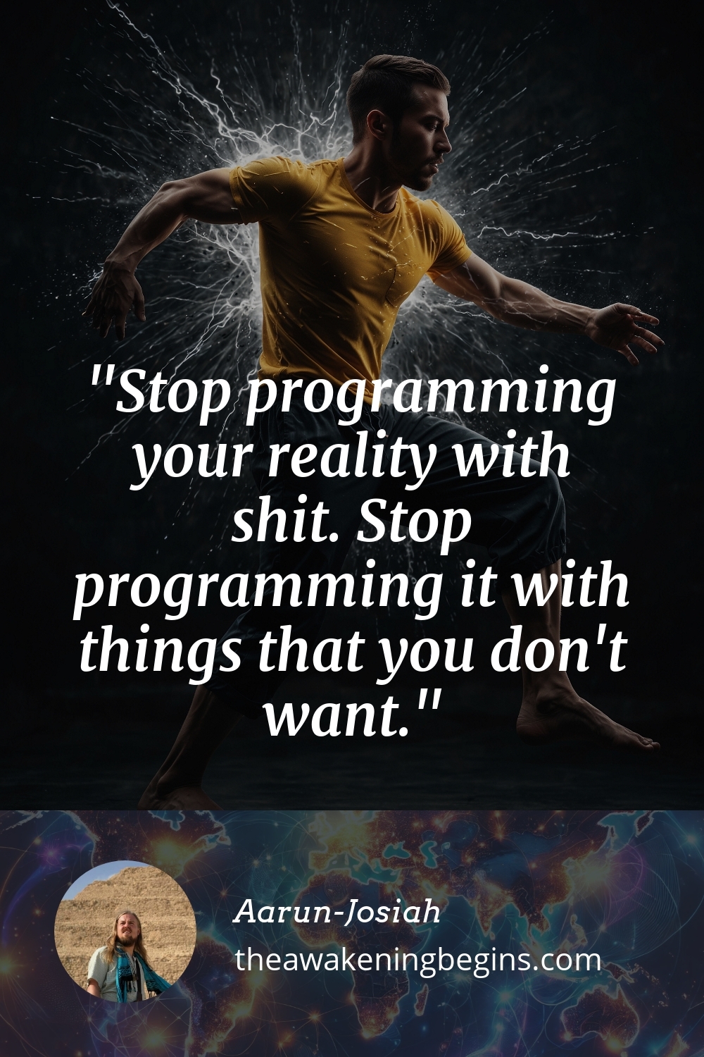 Pinterest Image Stop programming your reality with shit. Stop programming it with things that you don't want.