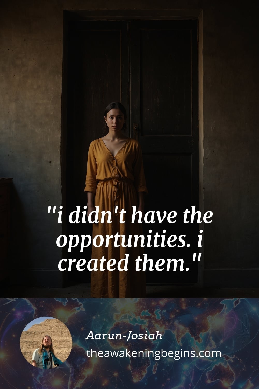 Pinterst Image i didn't have the opportunities. i created them.