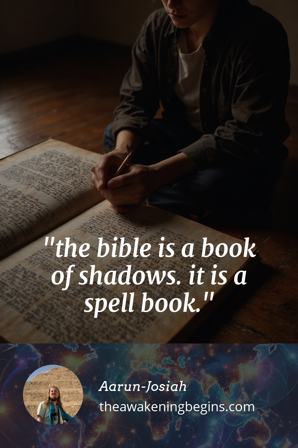 Pinterst Image the bible is a book of shadows. it is a spell book.