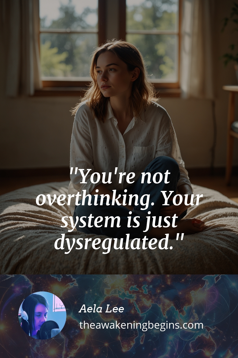 Pinterst Image You're not overthinking. Your system is just dysregulated.