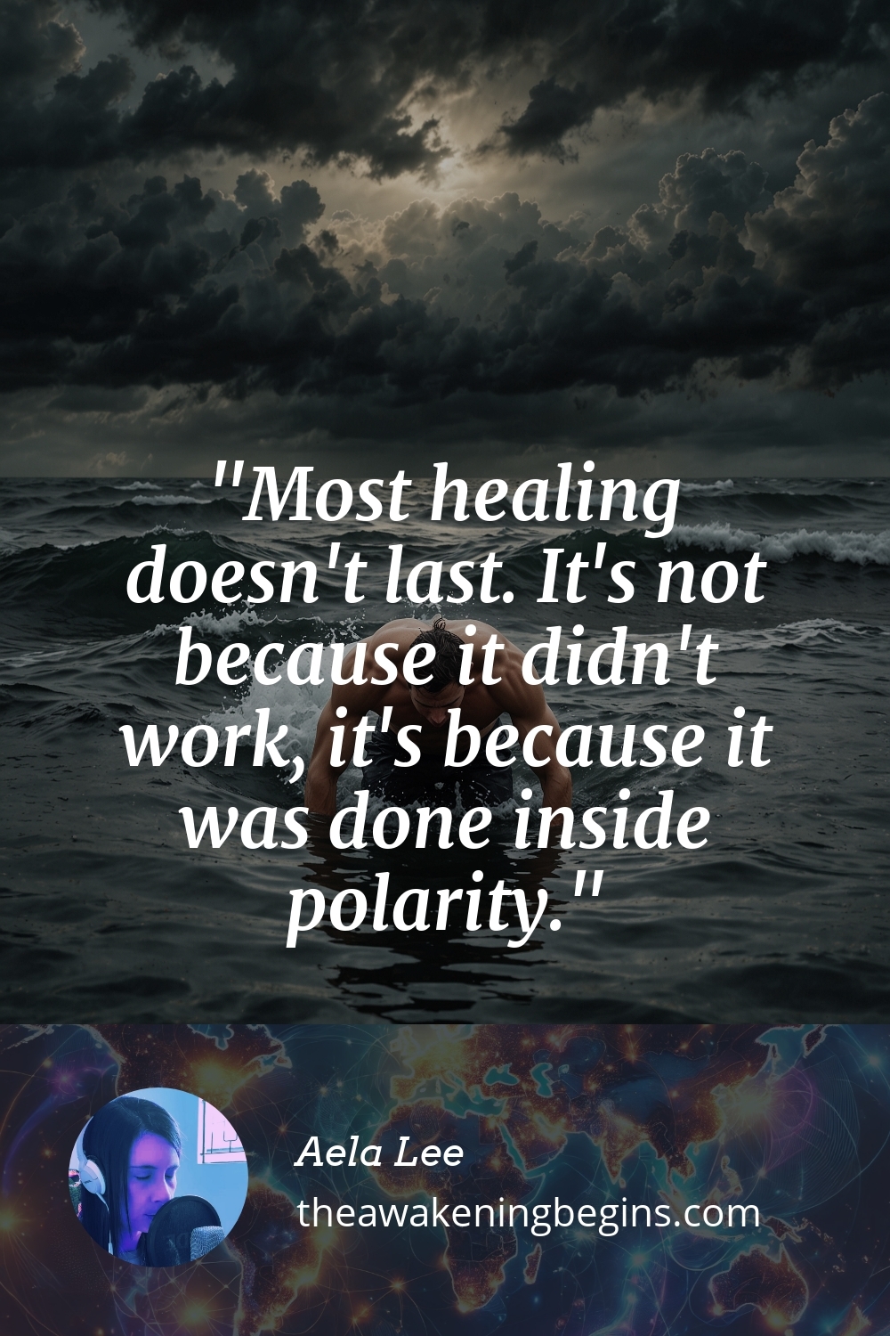Pinterst Image Most healing doesn't last. It's not because it didn't work, it's because it was done inside polarity.