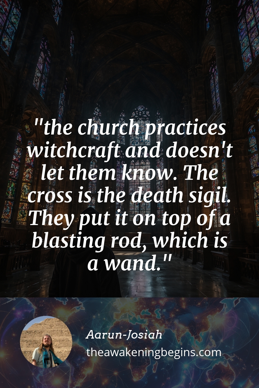 Pinterest Image the church practices witchcraft and doesn't let them know. The cross is the death sigil. They put it on top of a blasting rod, which is a wand.