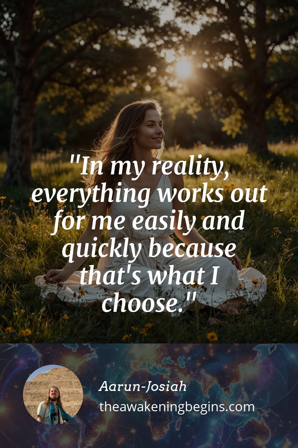 Pinterest Image In my reality, everything works out for me easily and quickly because that's what I choose.