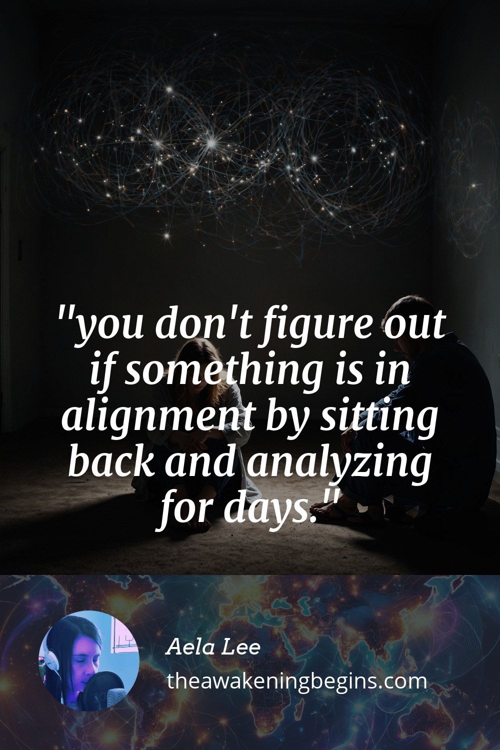 Pinterest Image you don't figure out if something is in alignment by sitting back and analyzing for days.