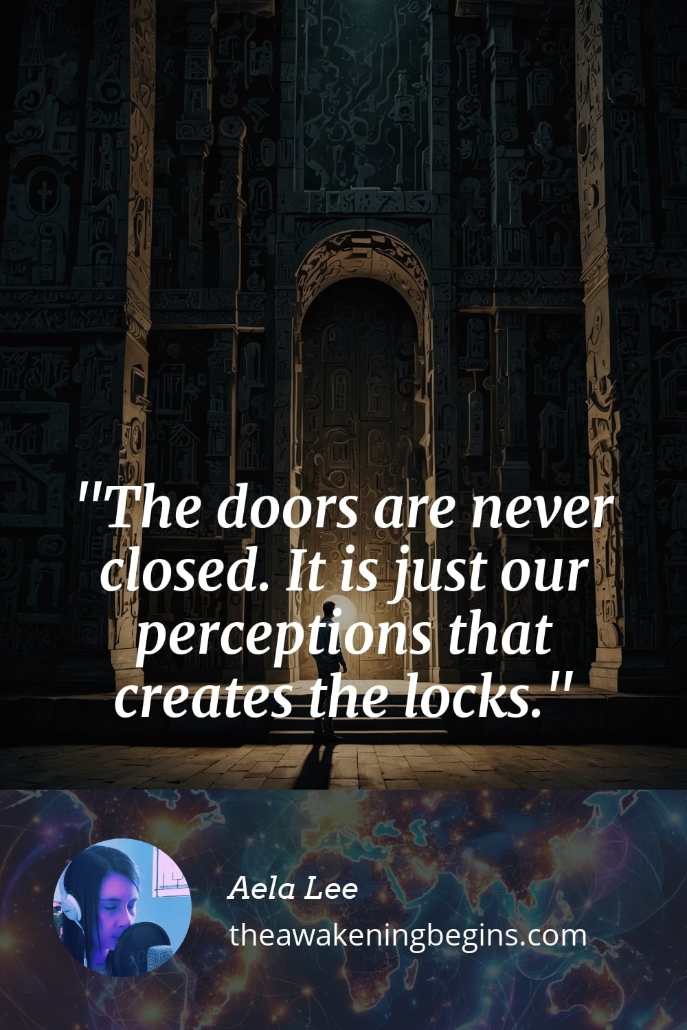 Pinterest Image The doors are never closed. It is just our perceptions that creates the locks.