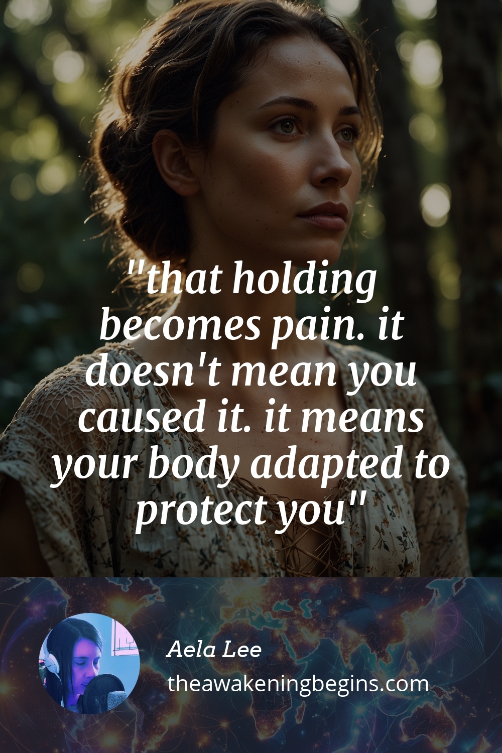 Pinterest Image that holding becomes pain. it doesn't mean you caused it. it means your body adapted to protect you