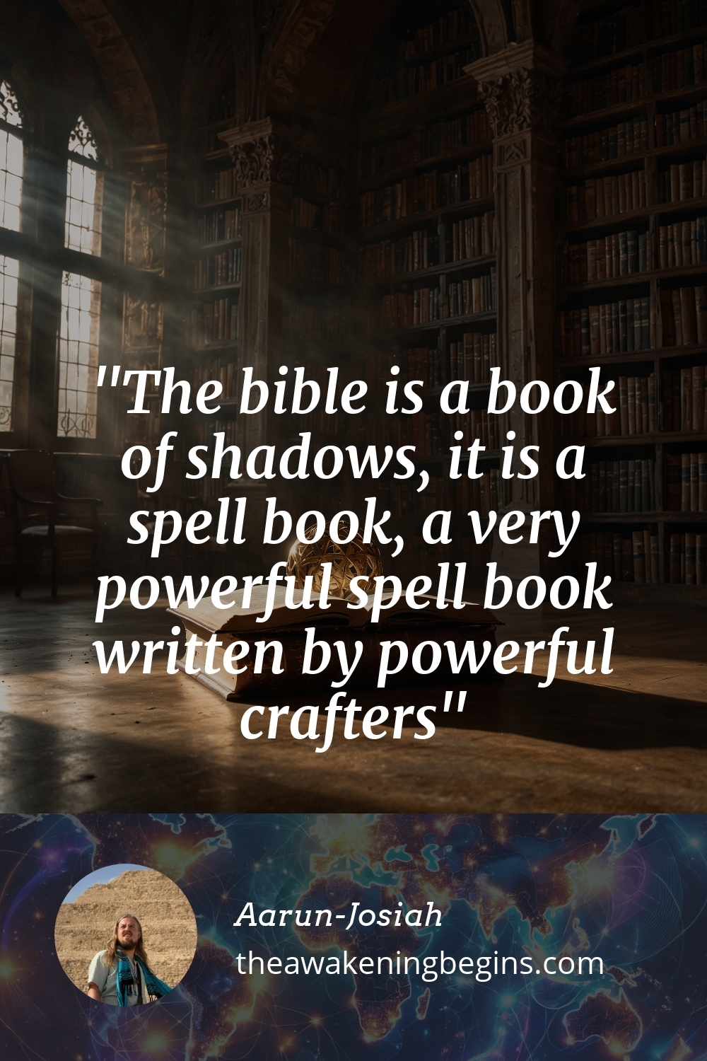 Pinterest Image The bible is a book of shadows, it is a spell book, a very powerful spell book written by powerful crafters