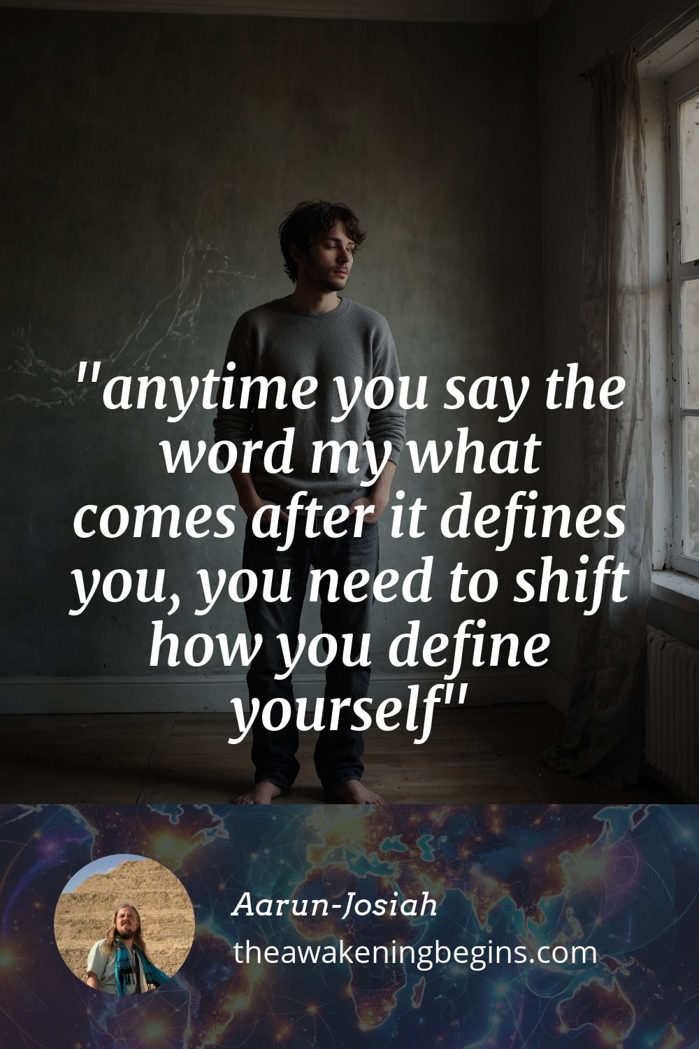 Pinterest Image anytime you say the word my what comes after it defines you, you need to shift how you define yourself