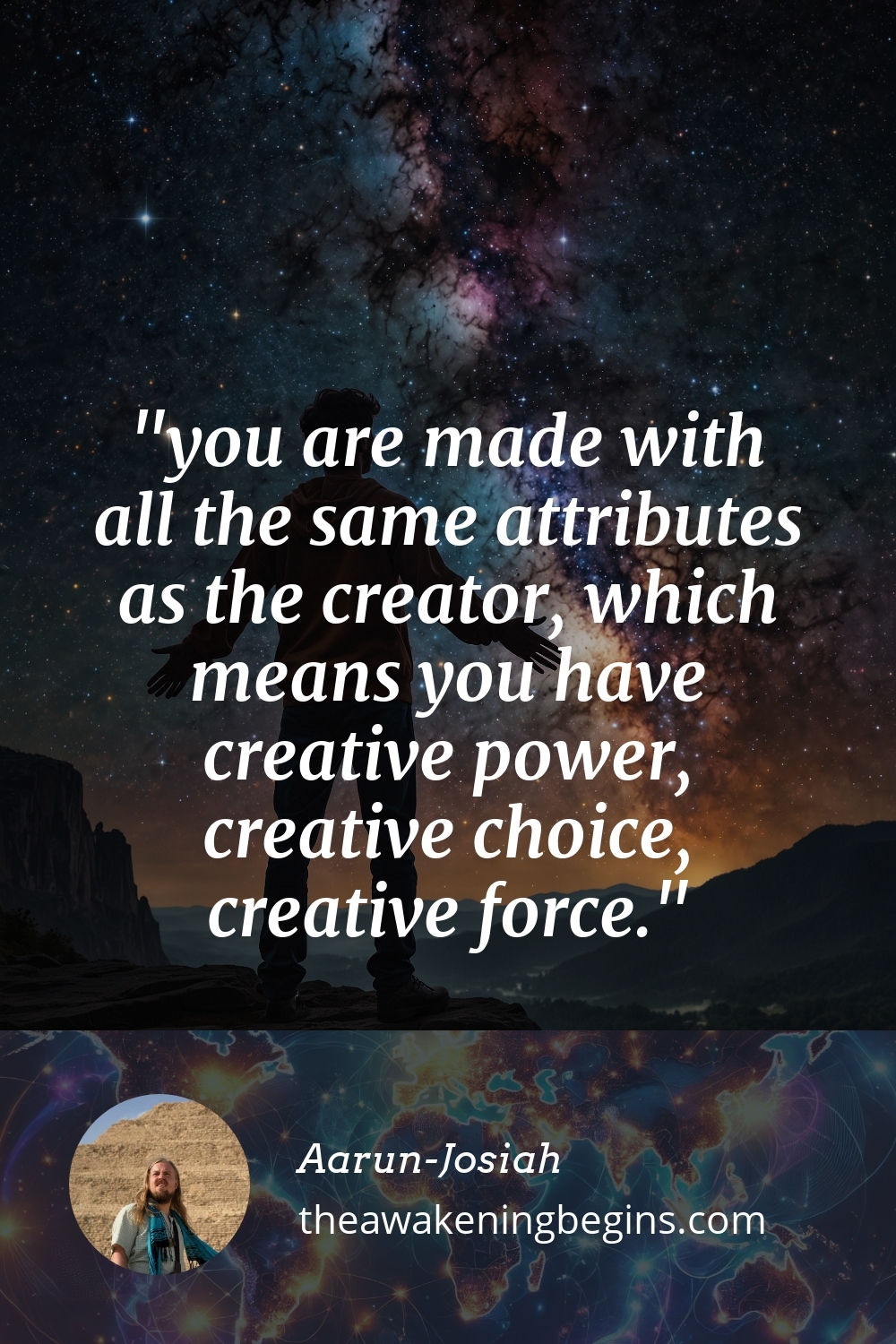 Pinterest Image you are made with all the same attributes as the creator, which means you have creative power, creative choice, creative force.
