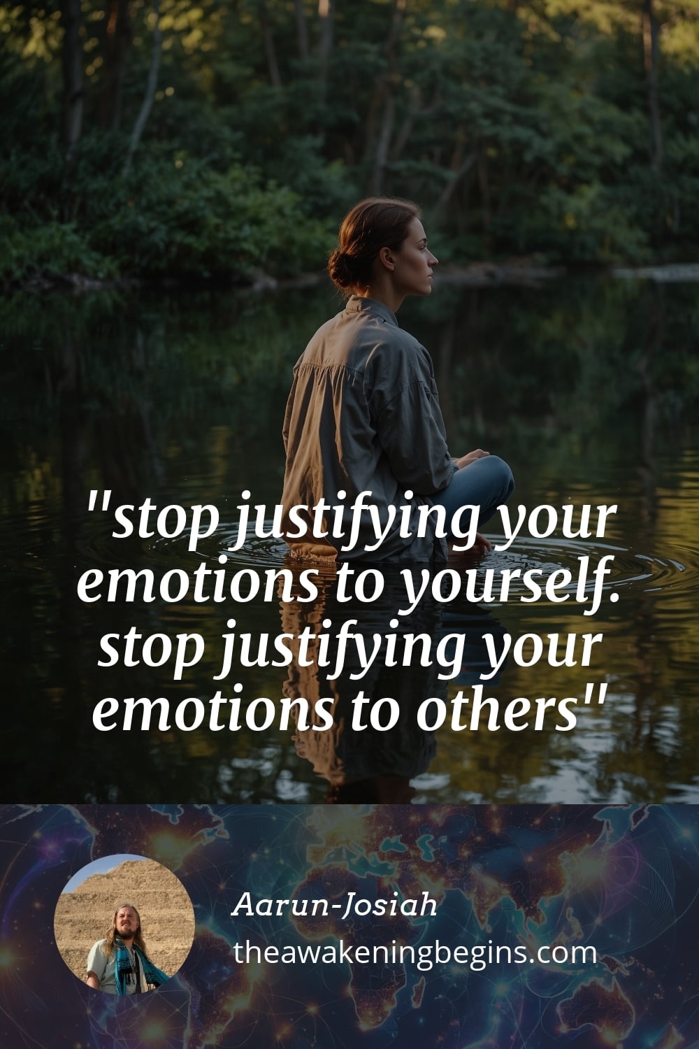 Pinterest Image stop justifying your emotions to yourself. stop justifying your emotions to others