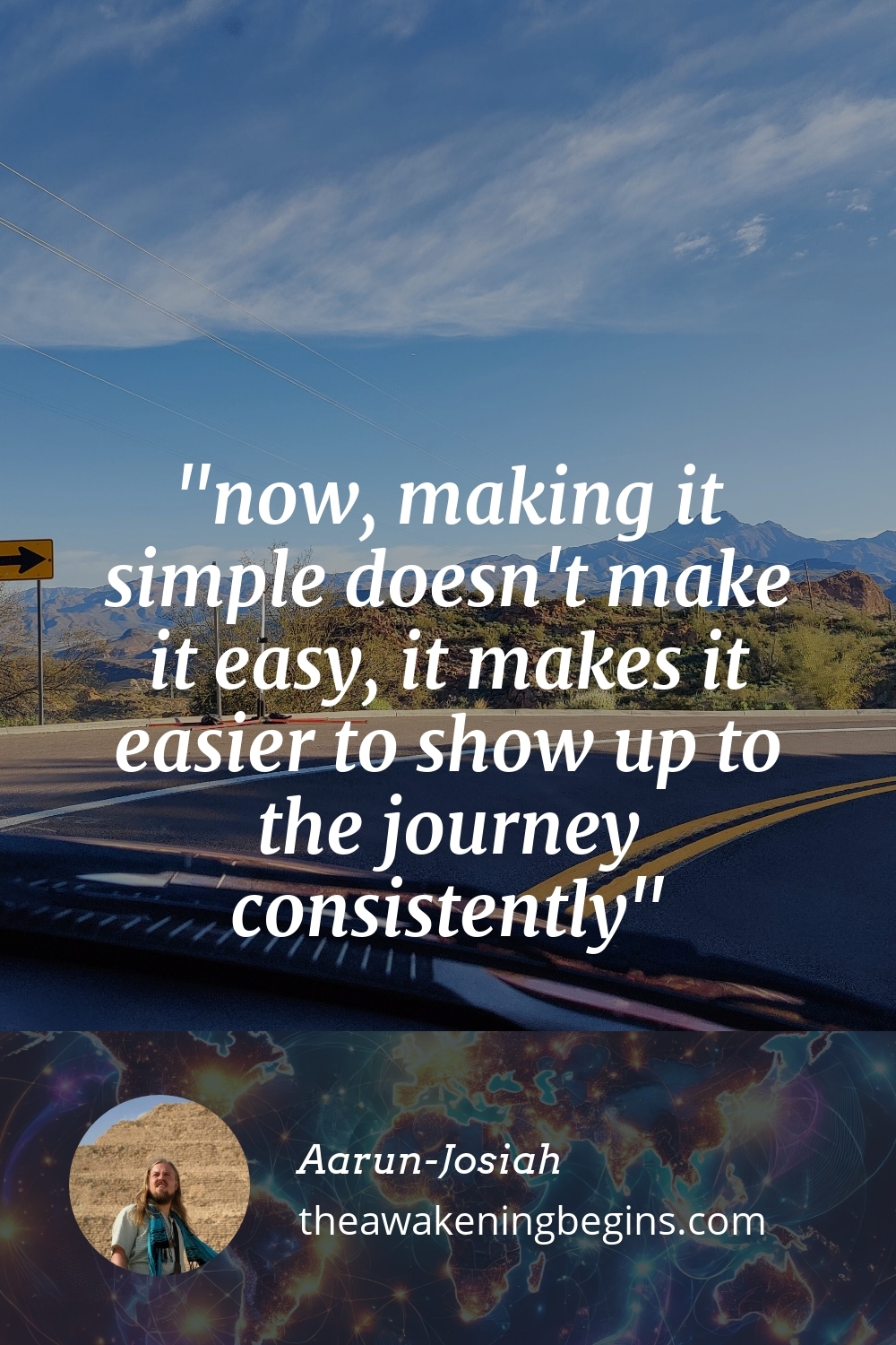 Pinterest Image now, making it simple doesn't make it easy, it makes it easier to show up to the journey consistently