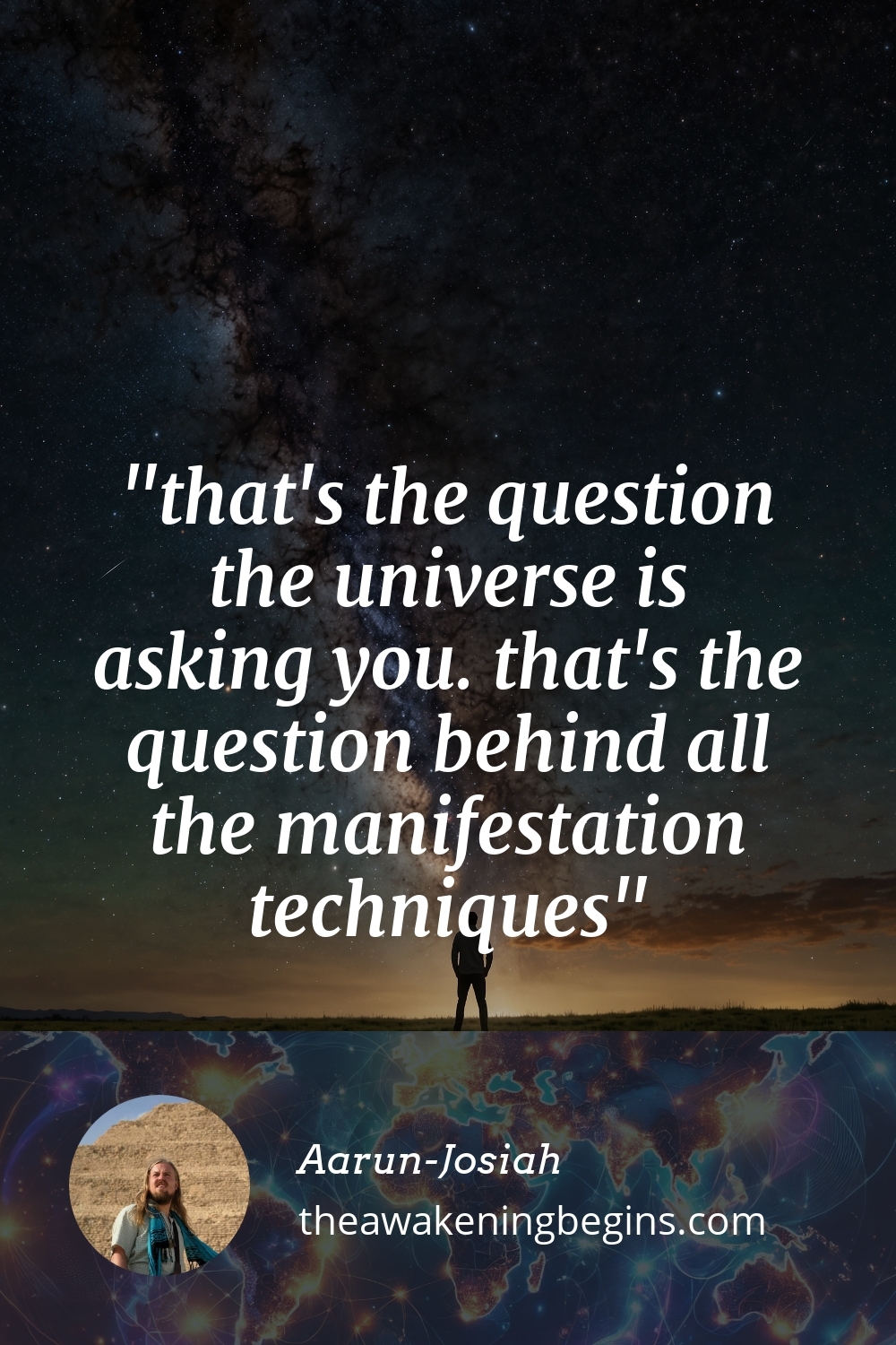 Pinterest Image that's the question the universe is asking you. that's the question behind all the manifestation techniques