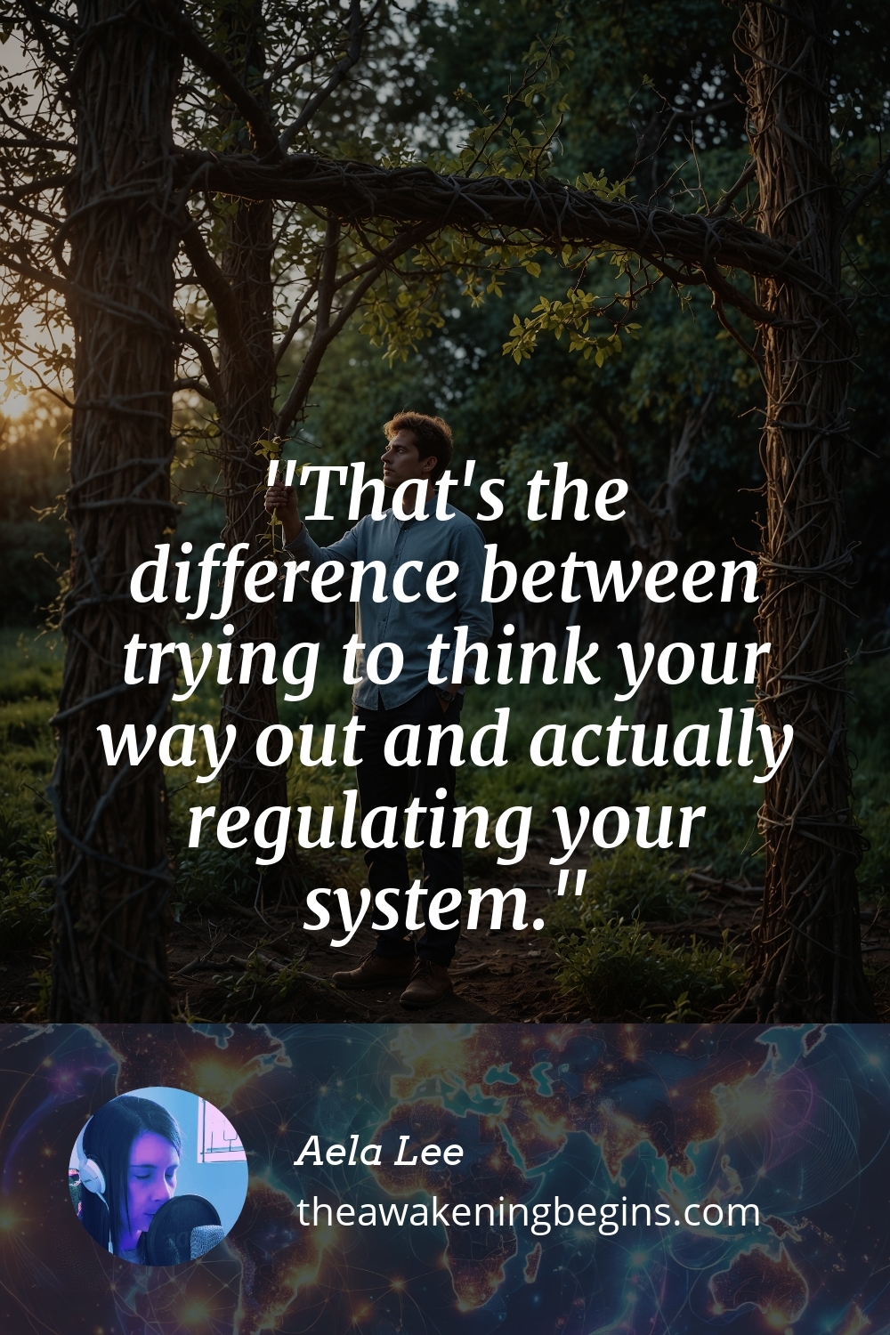 Pinterest Image That's the difference between trying to think your way out and actually regulating your system.