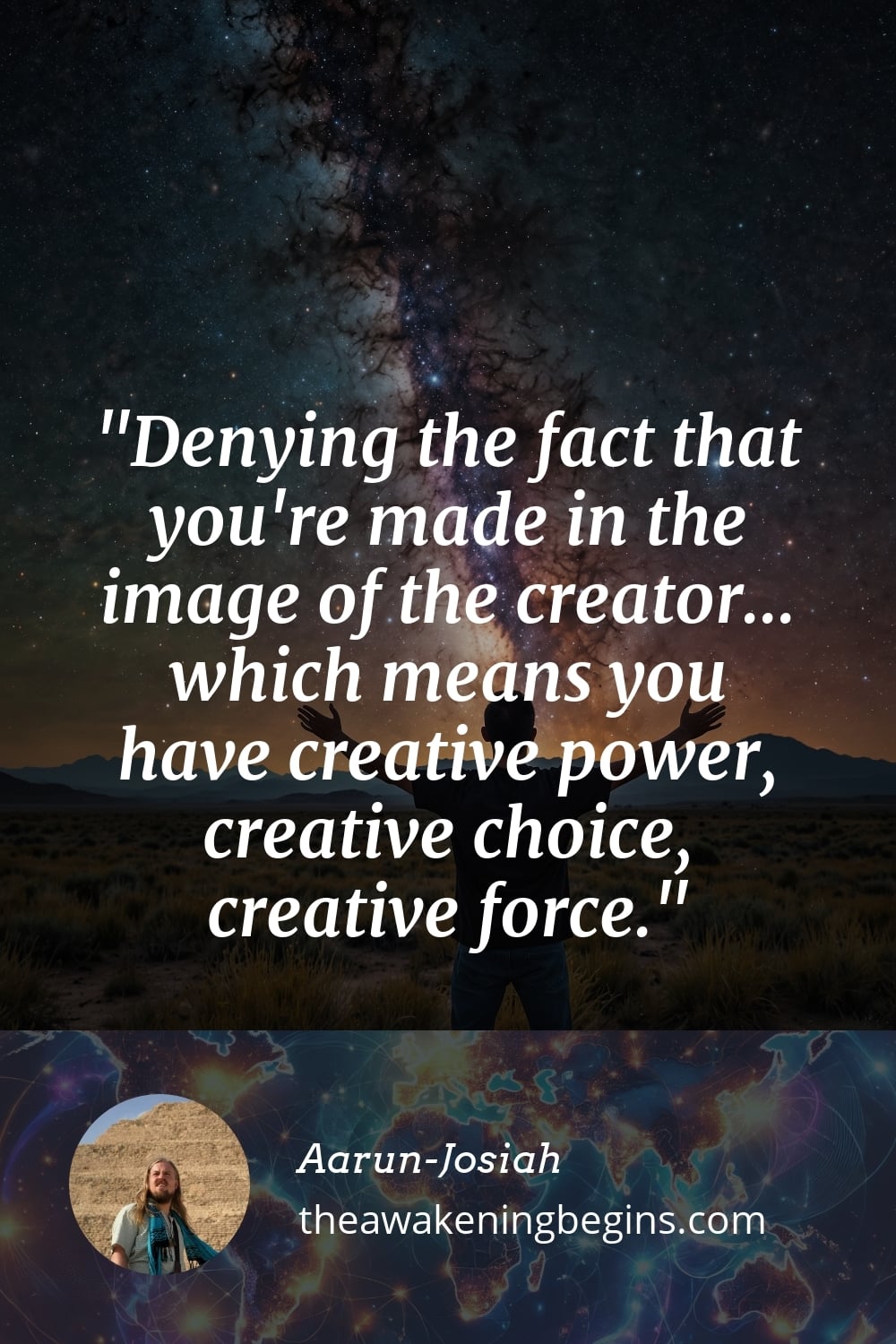 Pinterest Image Denying the fact that you're made in the image of the creator... which means you have creative power, creative choice, creative force.