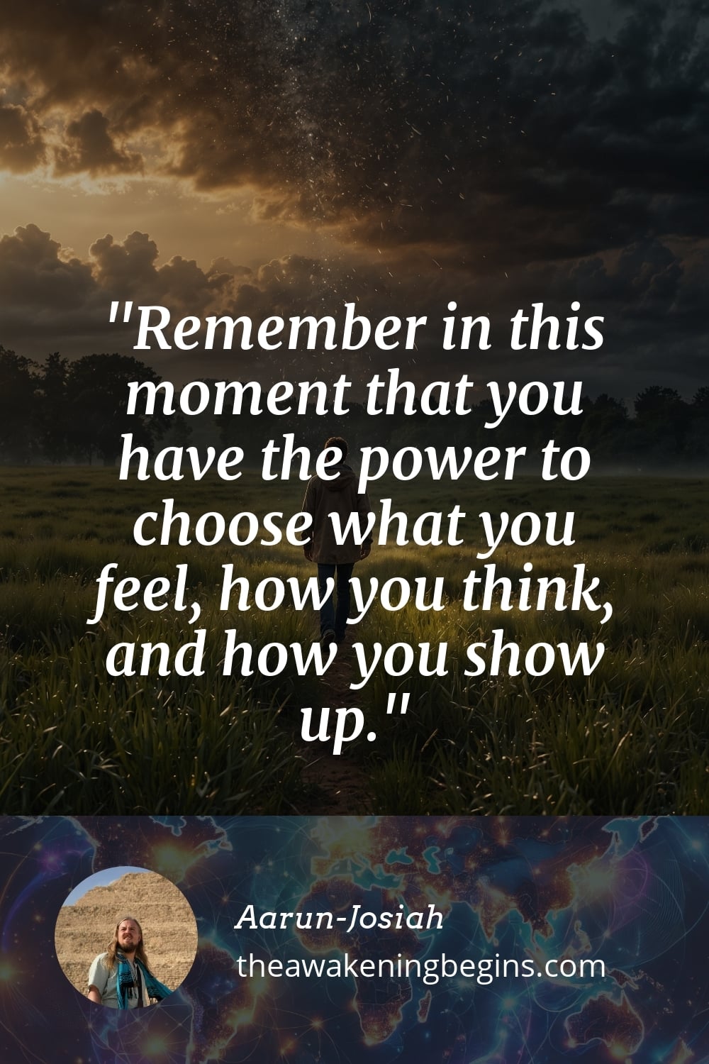 Pinterest Image Remember in this moment that you have the power to choose what you feel, how you think, and how you show up.